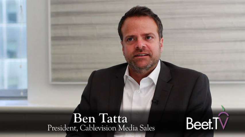 Political Campaigns on the Cutting Edge of Advanced TV, Cablevision’s Ben Tatta