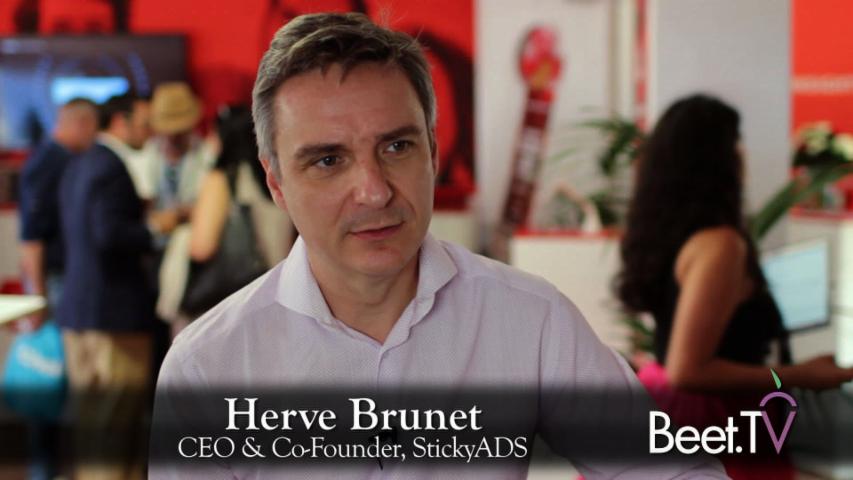 Broadcasters Want To Take Back Control, StickyADS’ CEO Sees