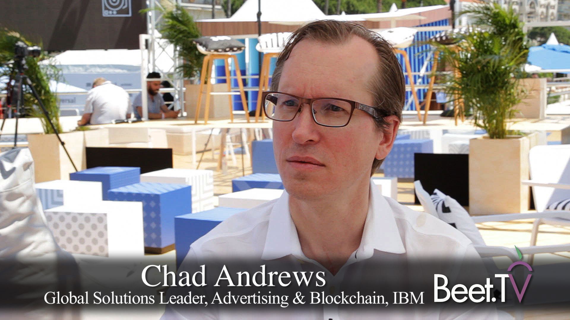 Blockchain Can Shine A Light On Ad Supply Chain: IBM’s Andrews