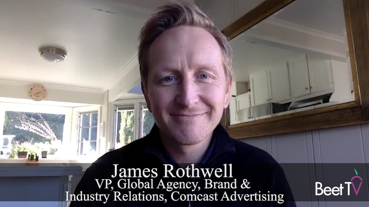 TV Can Catapult D2C Brands: Comcast Advertising’s Rothwell