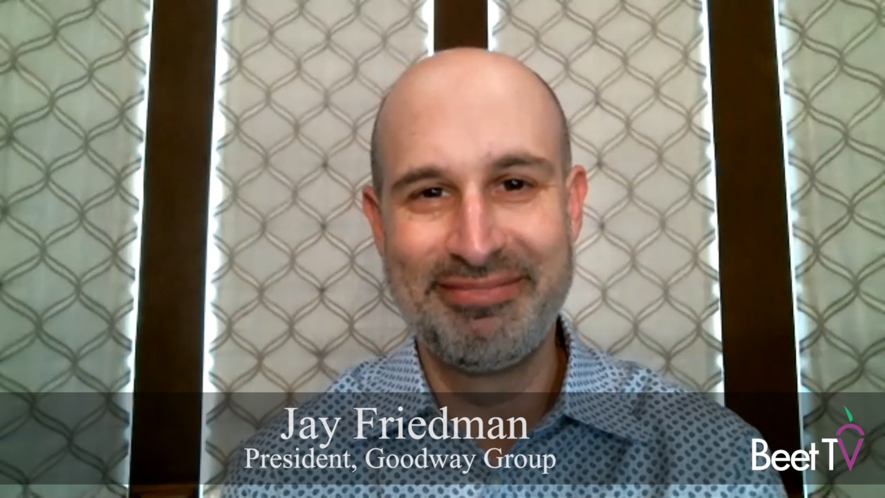 Consumers Are Going to Miss Third-Party Cookies:  Goodway’s Jay Friedman
